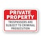 Signmission Private Property Trespassers Are Subject To Crimin Aluminum, 18" H, A-1824-24824 A-1824-24824 - alternate 1