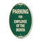Signmission Parking For Employee Of The Month Sign, 12 Inch X 18 Inch Designer, Heavy Gauge Aluminum A-OV-G-1218-9801 - alternate 1