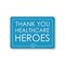 Signmission Public Safety, 10" H, Alum, 14" x 10", Thank You Healthcare Heroes 3, Thank You Healthcare Heroes 3 OS-NS-A-1014-25430 - alternate 1