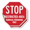 Signmission Stop Restricted Area Surgical Perso, 4 inch X 4 inch, Vinyl Decal, 2PK OC-D-2PACK-4-181 - alternate 1