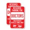 Signmission Reserved Parking for Doctors Unauthorized Vehicles Towe, 18'' X 24'', Heavy Gauge Aluminum, 2PK A-1824-2PACK-23115 - alternate 1