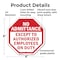 Signmission No Admittance Except to Authorized, 6 Inch X 6 Inch, Plastic Sign OC-P-6-21 - alternate 5