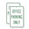 Signmission Office Parking Only, 12'' X 18'' 2 Signs, Heavy Gauge Aluminum, 2PK A-1218-2PACK-24918 - alternate 1