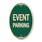 Signmission Event Parking, 12 Inch X 18 Inch Architectural Oval, Heavy Gauge Aluminum A-OV-G-1218-24061 - alternate 1
