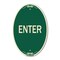 Signmission Enter Sign Enter, 12 Inch X 18 Inch Architectural Oval, Heavy Gauge Aluminum A-OV-G-1218-24096 - alternate 1