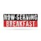 Signmission Now Serving Breakfast, 18 Inch x 48 Inch, Vinyl Banner B-30764 - alternate 1