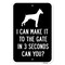 Signmission I Can Make It To The Gate In 3 Seconds Can You?, Heavy-Gauge Aluminum, 18" x 24", A-1824-25119 A-1824-25119 - alternate 2
