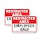 Signmission Restricted Area Employees Only, 18'' X 24'' 2 Signs, Heavy Gauge Aluminum, 2PK A-1824-2PACK-24763 - alternate 1