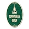 Signmission Tow-Away Zone with Graphic, 12 Inch X 18 Inch Architectural Oval, Heavy Gauge Aluminum A-OV-G-1218-24411 - alternate 1