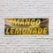 Signmission Mango Lemonade, 36 Inch x 96 Inch, Vinyl Banner B-96-30729 - alternate 4