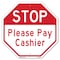 Signmission Stop Please Pay Cashier, 6 Inch X 6 Inch, Plastic Sign OC-P-6-281 - alternate 1