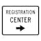 Sign Solutions Usa Registration Center Right Arrow, 30 in W x Horizontal Rectangle, Aluminum Sign DUS10DWT3024EM-6cR - alternate 1