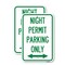 Signmission Night Permit Parking Only With Bi-Directional Arrow, 18'' X 24'' 2 Signs, Heavy Gauge Aluminum, 2PK A-1824-2PACK-23860 - alternate 1