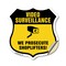 Signmission Video Surveillance Shield Sign We Prosec, 12 Inch X 12 Inch, Vinyl Decal SHI-D-12-471 - alternate 1