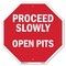 Signmission Proceed Slowly Open Pits, 10 Inch X 10 Inch, Aluminum Metal Signs OC-A-10-111 - alternate 1