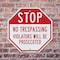 Signmission Stop No Trespassing Violators Will, 6 Inch X 6 Inch, Plastic Sign OC-P-6-224 - alternate 6
