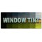 Signmission Window Tint, 48 Inch, Banner B-120-30438 - alternate 1