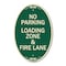 Signmission No Parking Loading Zone & Fire Lane Green & T, 12 In X 18 In Architectural, Heavy Gauge Aluminum A-OV-G-1218-9960 - alternate 1