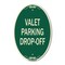 Signmission Valet Parking Drop-Off, 12 Inch X 18 Inch Architectural Oval, Heavy Gauge Aluminum A-OV-G-1218-22765 - alternate 1