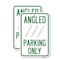 Signmission Angle Parking Only With Bidirectional Arrow 1, 18'' X 24'' 2 Signs, Heavy Gauge Aluminum, 2PK A-1824-2PACK-24346 - alternate 1