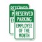 Signmission Reserved Parking - Employee of the Month, 12'' X 18'' 2 Signs, Heavy Gauge Aluminum, 2PK A-1218-2PACK-23149 - alternate 1