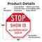 Signmission Stop Show Id All Visitors Must Sign, 10 Inch X 10 Inch, Aluminum Metal Signs OC-A-10-191 - alternate 3