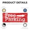 Signmission Free parking Right, 36 Inch x 96 Inch, Vinyl Banner B-96-30645 - alternate 2