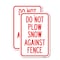 Signmission Do Not Plow Snow Against Fence, 18'' X 24'' 2 Signs, Heavy Gauge Aluminum, 2PK A-1824-2PACK-24142 - alternate 1
