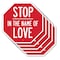 Signmission Stop In the Name of Love, 10 inch X 10 inch, Aluminum Metal Signs, 5PK OC-A-5Pack-10-290 - alternate 1