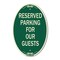 Signmission Reserved Parking for Guests, 12 Inch X 18 Inch Architectural Oval, Heavy Gauge Aluminum A-OV-G-1218-23099 - alternate 1