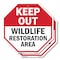 Signmission Keep Out Wildlife Restoration Area, 6 inch X 6 inch, Plastic Sign, 2PK OC-P-2PACK-6-344 - alternate 1