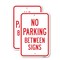 Signmission No Parking Between Signs, 18'' X 24'' 2 Signs, Heavy Gauge Aluminum, 2PK A-1824-2PACK-25053 - alternate 1
