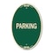 Signmission Parking, 12 Inch X 18 Inch Architectural Oval, Heavy Gauge Aluminum A-OV-G-1218-23478 - alternate 1