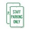 Signmission Reserved Parking Sign Staff Parking Only, 12'' X 18'' 2 Signs, Heavy Gauge Aluminum, 2PK A-1218-2PACK-23033 - alternate 1