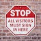 Signmission Stop All Visitors Must Sign in Here, 10 Inch X 10 Inch, Aluminum Metal Signs OC-A-10-334 - alternate 5