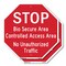 Signmission Stop Bio Secure Area Controlled Acc, 10 inch X 10 inch, Aluminum Metal Signs, 2PK OC-A-2PACK-10-247 - alternate 1