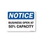 Signmission Public Safety, 10" Height, Decal, 14" x 10", Notice Business Open At 50% Capacity OS-NS-D-1014-25462 - alternate 1