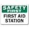 Signmission Safety Sign, 14 in Height, Plastic, 10 in Length, First Aid Station SF-First Aid Station - alternate 1