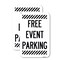 Signmission Free Event Parking, 12'' X 18'' 2 Signs, Heavy Gauge Aluminum, 2PK A-1218-2PACK-23945 - alternate 1