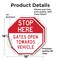 Signmission Stop Here Gates Open Towards Vehicl, 18 inch X 18 inch, Vinyl Decal, 2PK OC-D-2PACK-18-304 - alternate 3