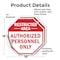 Signmission Restricted Area Authorized Personne, 18 inch X 18 inch, Vinyl Decal, 2PK OC-D-2PACK-18-175 - alternate 4