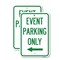 Signmission Event Parking Only With Left Arrow 2, 18'' X 24'' 2 Signs, Heavy Gauge Aluminum, 2PK A-1824-2PACK-24071 - alternate 1