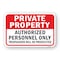 Signmission Private Property Authorized Personnel Only Trespas Aluminum, 18" H, A-1824-24849 A-1824-24849 - alternate 1