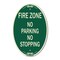 Signmission Fire Zone No Parking No Stopping, 12 Inch X 18 Inch Architectural Oval, Heavy Gauge Aluminum A-OV-G-1218-23971 - alternate 1