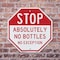 Signmission Stop Absolutely No Bottles No Excep, 6 Inch X 6 Inch, Plastic Sign OC-P-6-241 - alternate 7