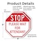 Signmission Stop Please Wait for Attendant, 6 inch X 6 inch, Plastic Sign, 2PK OC-P-2PACK-6-234 - alternate 6