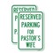 Signmission Parking Reserved for Pastor's Wife, 18'' X 24'' 2 Signs, Heavy Gauge Aluminum, 2PK A-1824-2PACK-23379 - alternate 1