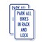 Signmission Park All Bikes in Rack and Lock Sign, 18'' X 24'' 2 Signs, Heavy Gauge Aluminum, 2PK A-1824-2PACK-23498 - alternate 1