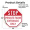 Signmission Stop Private Farm Entrance Only, 10 Inch X 10 Inch, Vinyl Decal OC-D-10-229 - alternate 3
