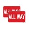 Signmission All Way, 18'' X 24'' 2 Signs, Heavy Gauge Aluminum, 2PK A-1824-2PACK-24407 - alternate 1